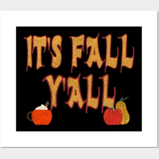 It's Fall Y'all Posters and Art